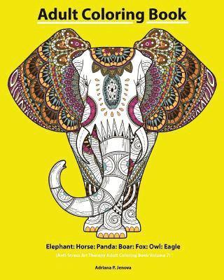 Adriana P. Jenova - Adult Coloring Book: Elephant: Horse: Panda: Boar: Fox: Owl: Eagle: Beautiful: Henna and Paisley Style: Rhinoceros: Bears Cola: Snail: Bird, Häftad. Tillgänglighet: Lägg i varukorg