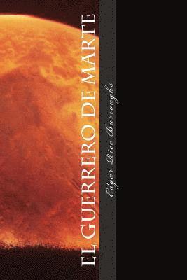 Edgar Rice Burroughs, K. y. Scott - Un Guerrero de Marte, Häftad