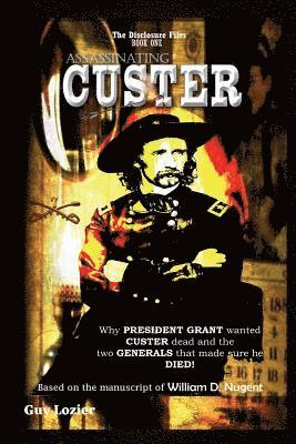 Guy Lozier - Assassinating Custer, Häftad. Tillgänglighet: Lägg i varukorg