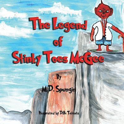 M. D. Spungin - The Legend of Stinky Toes McGee, Häftad. Tillgänglighet: Lägg i varukorg