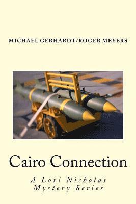 Roger Meyers, Michael Gerhardt - Cairo Connection, Häftad. Tillgänglighet: Lägg i varukorg