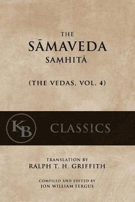 Jon W. Fergus - The Samaveda Samhita, Häftad. Tillgänglighet: Lägg i varukorg