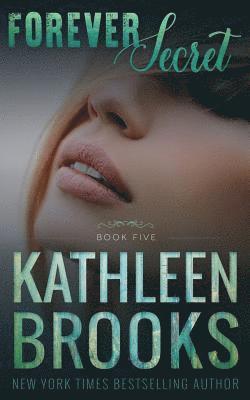 Kathleen Brooks - Forever Secret, Häftad. Tillgänglighet: Lägg i varukorg