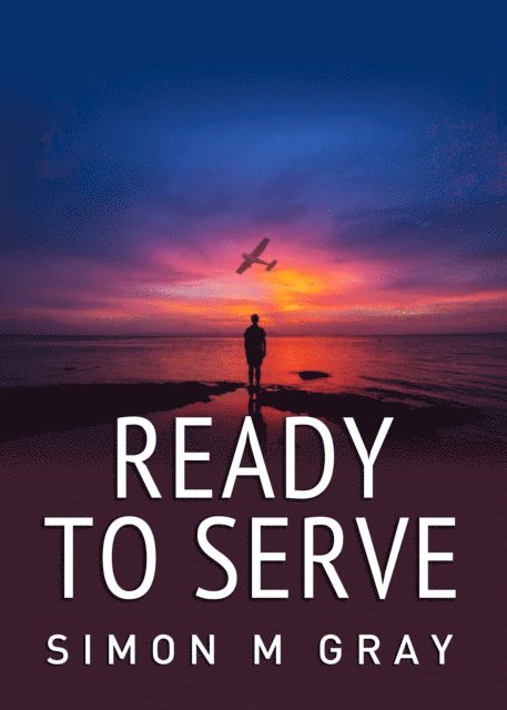 Simon Gray - Ready To Serve, E-bok