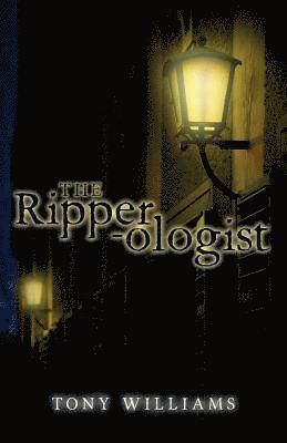 Tony Williams - The Ripperologist, Häftad