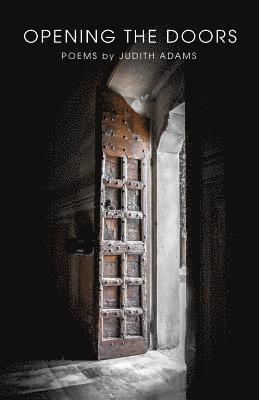Judith Adams - Opening the Doors, Häftad. Tillgänglighet: Lägg i varukorg