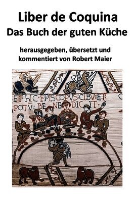 Robert Maier - Liber de Coquina - Das Buch der guten Küche, Häftad. Tillgänglighet: Lägg i varukorg