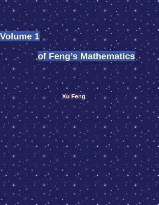 Xu Feng - Volume 1 of Feng's Mathematics, Häftad. Tillgänglighet: Lägg i varukorg
