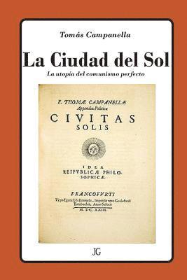 Tommaso Campanella - La Ciudad del Sol: La utopía del perfecto comunismo, Häftad