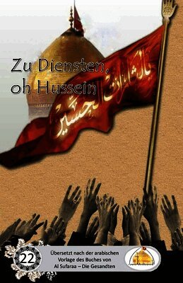 Sayyed Ghaith Al Musawi - Zu Diensten, oh Hussein, Häftad. Tillgänglighet: Lägg i varukorg