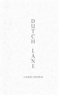 Ai - Dutch Lane: A Poetic Petition, Häftad