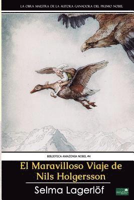 Selma Lagerlof - El Maravilloso Viaje de Nils Holgersson: Premio Nobel de Literatura, Häftad. Tillgänglighet: Lägg i varukorg
