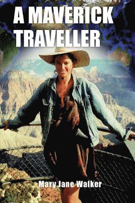 Mary Jane Walker - A Maverick Traveller, Häftad. Tillgänglighet: Lägg i varukorg