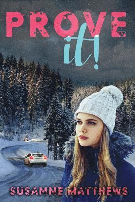 Susanne Matthews - Prove It!, Häftad