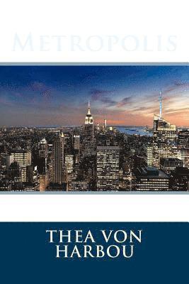 Thea Von Harbou - Metropolis, Häftad. Tillgänglighet: Lägg i varukorg