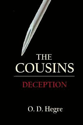 O. D. Hegre - The COUSINS: Deception, Häftad. Tillgänglighet: Lägg i varukorg