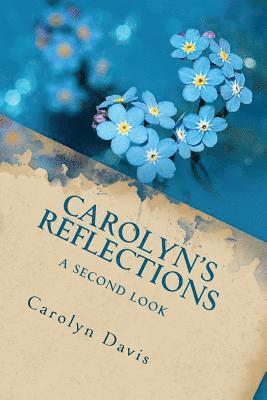 Gary Jackson - Carolyn's Reflections: A Second Look, Häftad. Tillgänglighet: Lägg i varukorg