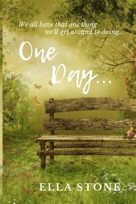 Ella Stone, Sandra Simmonds - One Day..., Häftad. Tillgänglighet: Lägg i varukorg