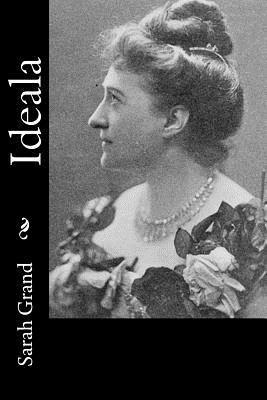 Sarah Grand - Ideala, Häftad. Tillgänglighet: Lägg i varukorg