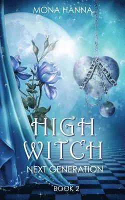 Mona Hanna - High Witch Next Generation (Generations Book 2), Häftad. Tillgänglighet: Tillfälligt slut