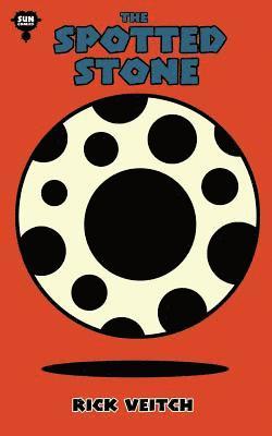 Rick Veitch - The Spotted Stone, Häftad. Tillgänglighet: Lägg i varukorg