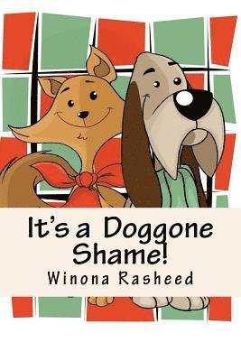 Winona Rasheed - It's a Doggone Shame!: Parker and Crosby, Häftad. Tillgänglighet: Lägg i varukorg