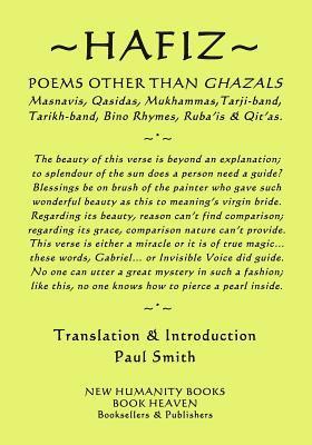 Hafiz - Hafiz - Poems Other Than Ghazals: Masnavis, Qasidas, Mukammas, Tarji-band, Tarikh-band, Bino Rhymes, Ruba?is & Qit?as., Häftad