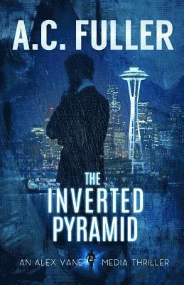 A. C. Fuller - The Inverted Pyramid, Häftad. Tillgänglighet: Lägg i varukorg