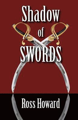 Ross Howard - Shadow of Swords, Häftad. Tillgänglighet: Lägg i varukorg