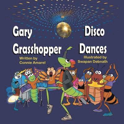 Connie Amarel - Gary Grasshopper Disco Dances, Häftad. Tillgänglighet: Lägg i varukorg