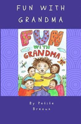 Petite Breaux, Syndie Lou Williams - Fun With Grandma, Häftad. Tillgänglighet: Lägg i varukorg