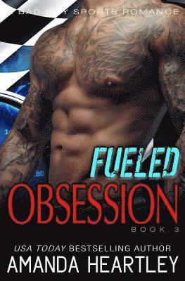 Amanda Heartley - Fueled Obsession 3, Häftad
