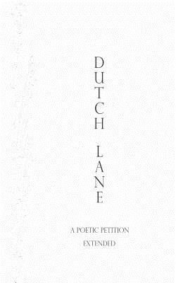 Ai - Dutch Lane: A Poetitic Petition Extended, Häftad