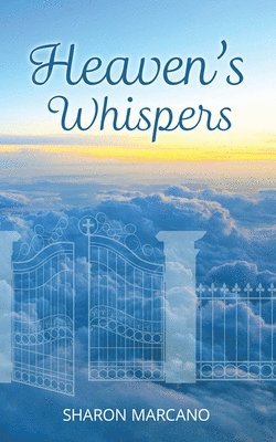 Sharon Marcano, Janet Schwind - Heaven's Whispers, Häftad. Tillgänglighet: Lägg i varukorg