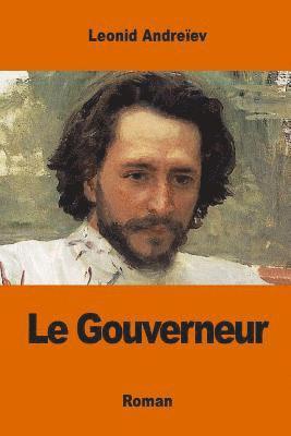 Leonid Andreïev - Le Gouverneur, Häftad