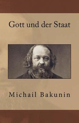 Michail Bakunin - Gott und der Staat, Häftad