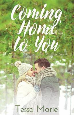 Tessa Marie - Coming Home to You, Häftad. Tillgänglighet: Lägg i varukorg