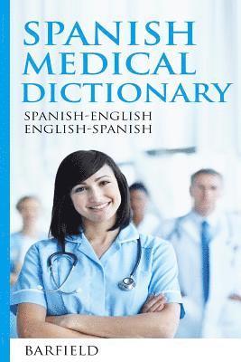 Barfield - Spanish Medical Dictionary: Spanish-English English-Spanish, Häftad. Tillgänglighet: Lägg i varukorg