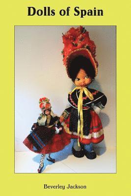 Beverley Jackson - Dolls of Spain, Häftad