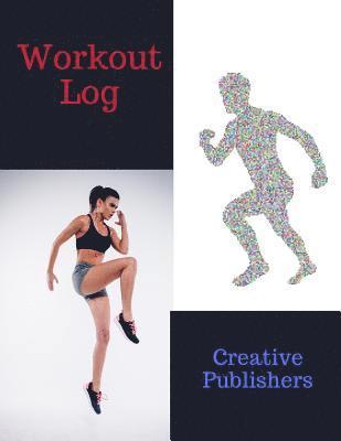 Creative Publishers - Workout Log, Häftad. Tillgänglighet: Lägg i varukorg