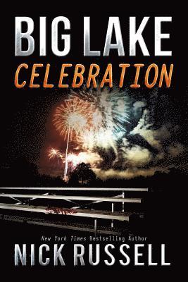Nick Russell - Big Lake Celebration, Häftad. Tillgänglighet: Lägg i varukorg