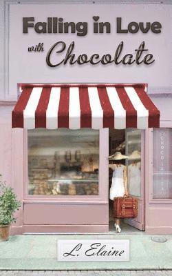 L. Elaine - Falling in Love with Chocolate, Häftad. Tillgänglighet: Lägg i varukorg