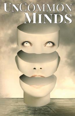 Michael Fountain, Daniel Arthur Smith - UnCommon Minds: A Collection of AIs, Dreamwalkers, and other Psychic Mysteries, Häftad