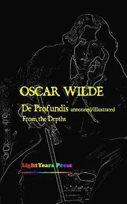 Jean Anton - from the depths, De Profundis: the Annotated De Profundis, Häftad. Tillgänglighet: Lägg i varukorg