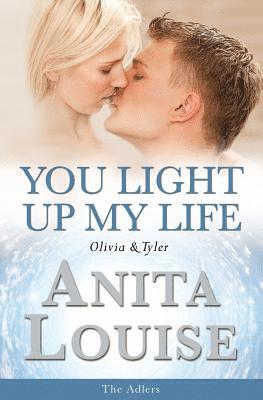 Anita Louise - You Light Up My Life Olivia & Tyler: The Adlers, Häftad. Tillgänglighet: Lägg i varukorg