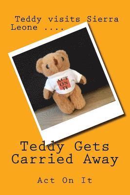 Rachel Steele, Helen Turner - Teddy Gets Carried Away, Häftad