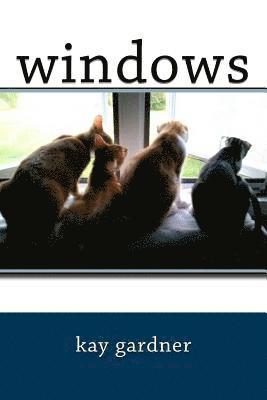 Kay Gardner - windows, Häftad