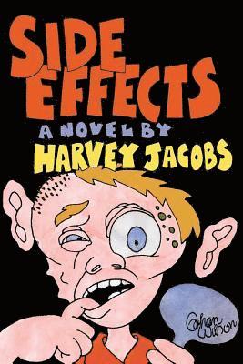 Harvey Jacobs - Side Effects, Häftad. Tillgänglighet: Lägg i varukorg