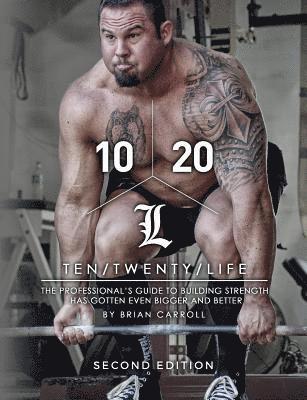 Brian Carroll - 10/20/Life Second Edition: The Professional's guide to building strength has gotten even bigger and better, Häftad. Tillgänglighet: Lägg i varukorg