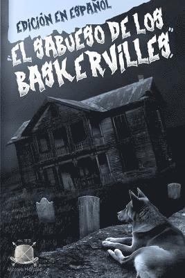 Arthur Conan Doyle, Antonio Morales - El Sabueso de los Baskerville (Edicion en Español), Häftad